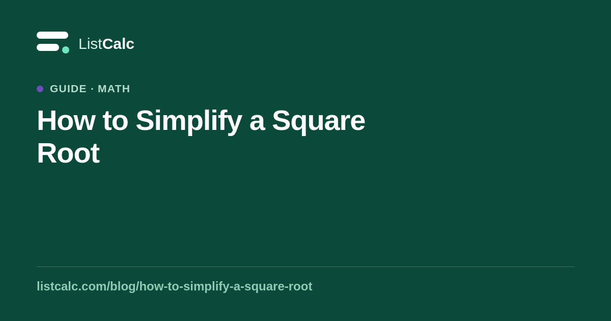 How to Simplify a Square Root — ListCalc