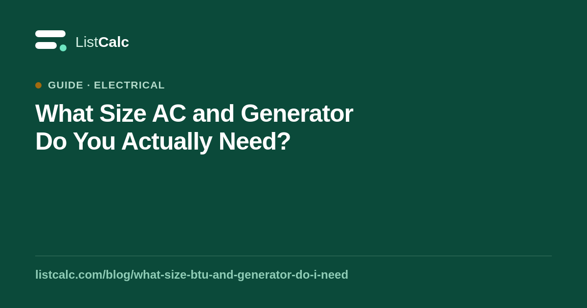 What Size AC and Generator Do You Actually Need? — ListCalc